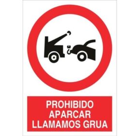 Placa señal prohibido aparcar_avisamos grúa